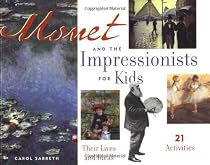 Monet and Impressionists for Kids