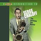 A Proper Introduction to Serge Chaloff: The Baritone Sax Master