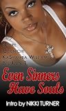 Even Sinners Have Souls (Sinners Series)