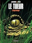 Le Tueur - tome 2 - L'engrenage