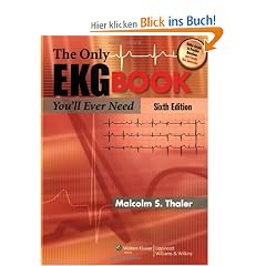 The Only EKG Book You'll Ever Need (Thaler, Only EKG Book You'll Ever Need)