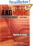 The Only EKG Book You'll Ever Need