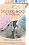 Sisterchicks on the Loose! (Sisterchicks Series #1)