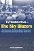 Introducing...The Sky Blazers: The Adventures of a Special Band of Troops That Entertained the Allied Forces During World War II