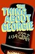 The Thing About Georgie