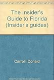 Insider's guide to Florida