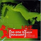 No one is innocent (Live 2005)