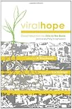 ViralHope: Good News from the Urbs to the Burbs (and Everything in Between)