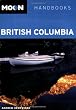 Moon British Columbia (Moon Handbooks)