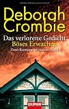 Das verlorene Gedicht / B&ouml;ses Erwachen: Zwei Romane in einem Band - Deborah Crombie