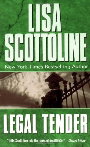 Legal Tender by Scottoline, Lisa (2000) Mass Market Paperback