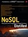 NoSQL Distilled: A Brief Guide to the Emerging World of Polyglot Persistence