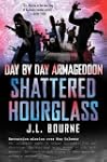 Day by Day Armageddon: Shattered Hour...