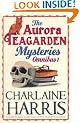 The Aurora Teagarden Mysteries: Omnibus 1: Real Murders, A Bone to Pick, Three Bedrooms One Corpse, The Julius House (Aurora Teagarden Mystery)