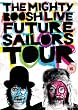 The Mighty Boosh Live - Future Sailors Tour [DVD] [2009]