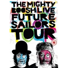 The Mighty Boosh Live - Future Sailors Tour [DVD] [2009]