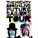 The Mighty Boosh Live - Future Sailors Tour [DVD] [2009]