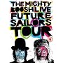 The Mighty Boosh Live - Future Sailors Tour [DVD] [2009]