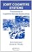Confronta prezzi Joint Cognitive Systems: Foundations of Cognitive Systems Engineering