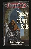 Tapestry of Dark Souls (Ravenloft Series, Book 5)