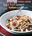 Food & Wine Quick From Scratch Italian Cookbook