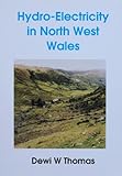 Hydro-electricity in North West Wales