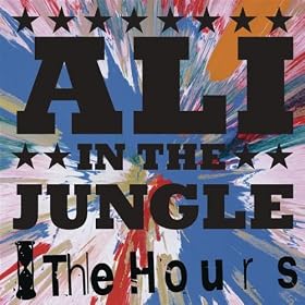 Ali in the Jungle EP - The Hours