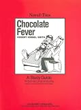 Chocolate Fever: Novel-Ties Study Guide