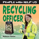 Recycling officer