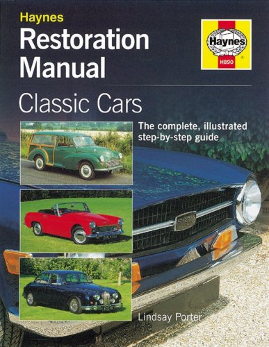 Classic Car Restoration: The Complete Step-by-step Guide (Haynes Restoration Manuals)