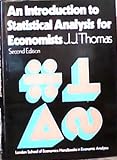 An introduction to statistical analysis for economists