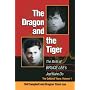 The Dragon and the Tiger: The Birth of Bruce Lee's Jeet Kune Do: The Oakland Years: 1