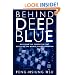 Behind Deep Blue: Building the Computer that Defeated the World Chess Champion
