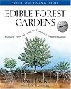 Edible Forest Gardens: Ecological Vision, Theory For Temperate Climate Permaculture