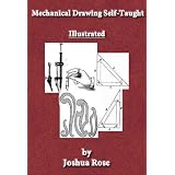 Mechanical Drawing Self-Taught ( Illustrated )