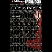 The Darker Side: A Smoky Barrett Thriller | [Cody McFadyen]