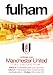 Fulham v Man Utd Triple Pack [DVD]