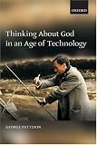 515smcn0z0L. SL160  Thinking about God in an Age of Technology