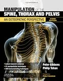 Manipulation of the Spine, Thorax and Pelvis with DVD: An Osteopathic Perspective