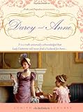 Darcy and Anne: It is a truth universally acknowledged that Lady Catherine will never find a husband for Anne...