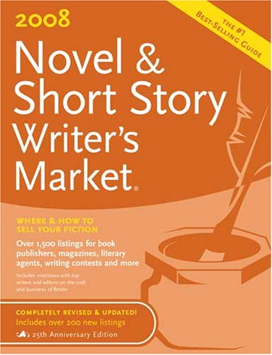 2008 Novel and Short Story Writer s Market (Novel and Short Story Writer s Market)