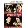The Death of WCW: WrestleCrap and Figure Four Weekly Present . . . (WrestleCrap series)