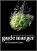 Garde Manger: The Art and Craft of the Cold Kitchen (Culinary Institute of America)