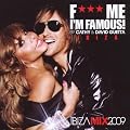 F*** Me I'M Famous /Vol.5