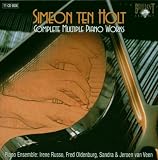 Simeon ten Holt: Complete Multiple Piano Works [Box Set]