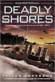 Destroyermen 09 -  Deadly Shores - Taylor Anderson