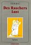 Des Rauchers Lust Cartoons