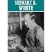 The Essential Stewart Edward White Collection (16 books)