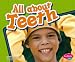 All about Teeth (Healthy Teeth) (Pebble Plus: Healthy Teeth)