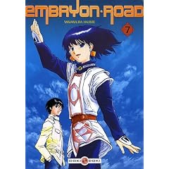 Embryon Road, Tome 7 :